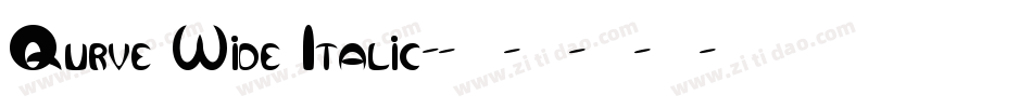 Qurve Wide Italic字体转换